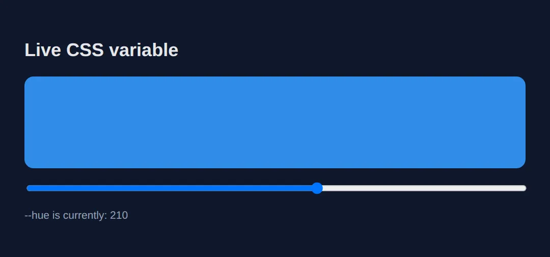 The page this code makes: JavaScript writes a variable; CSS reacts instantly